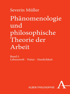 cover image of Phänomenologie und philosophische Theorie der Arbeit